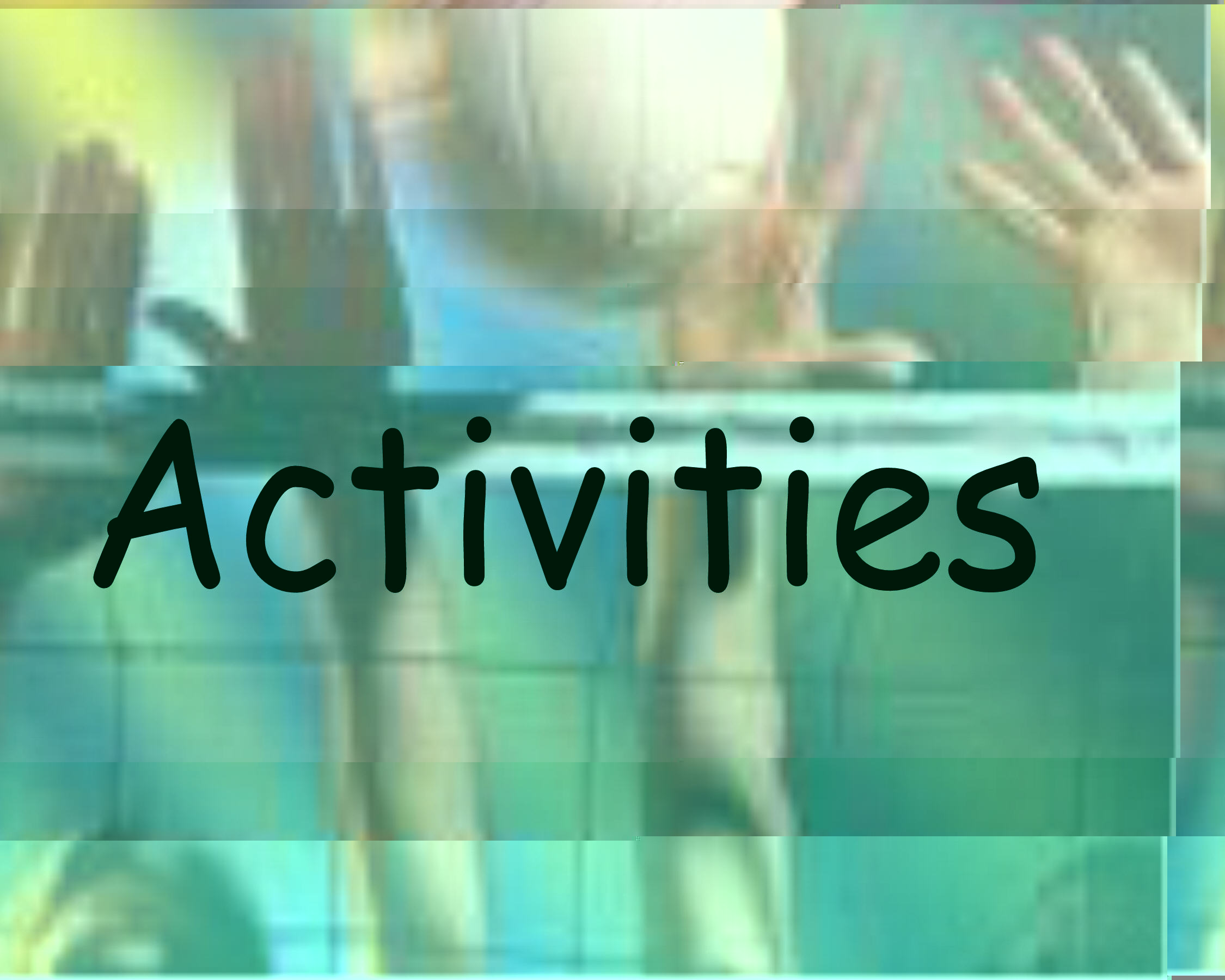 Activities